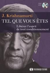Tel que vous tes par Jiddu Krishnamurti