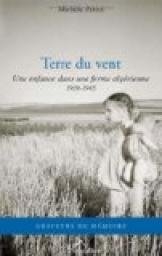 Terre du vent : Une enfance dans une ferme algérienne 1939-1945 par Michèle Perret
