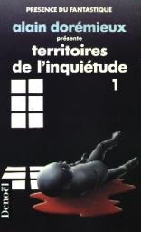 Territoires de l'inquitude - 1 par Alain Dormieux