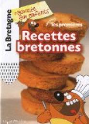 Tes premires Recettes bretonnes : Volume 1 par Nathalie Lescaille-Moulnes