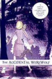 Accidental Friends, tome 1 : The Accidental Werewolf par Dakota Cassidy