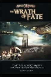 The Airship Pirate Chronicals, tome 1 : The Wrath of Fate par Abney Park