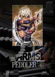The Arms Peddler, Tome 6 par Kyoichi Nanatsuki