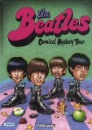 The Beatles : Comical Hystery Tour par Charles Berbrian