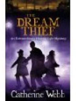 The Dream Thief par Catherine Webb