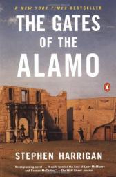 The Gates of the Alamo par Stephen Harrigan