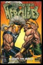 The Incredible Hercules: Against the World par Greg Pak