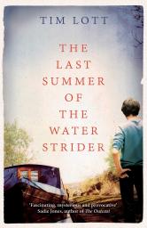 The Last Summer of the Water Strider par Tim Lott