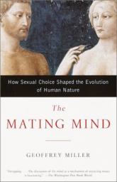The Mating Mind par Geoffrey Miller