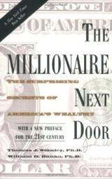 The Millionaire Next Door: Surprising Secrets Of America's Wealthy par William Danko