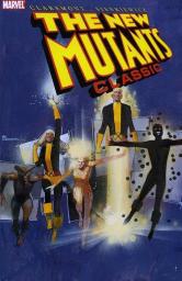 The New Mutants Classic, tome 3 par Chris Claremont