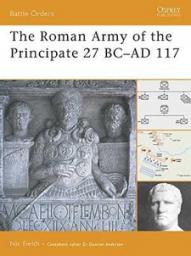 The Roman Army of the Principate par Nic Fields