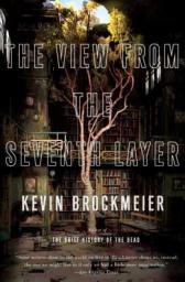 The View From the Seventh Layer par Kevin Brockmeier