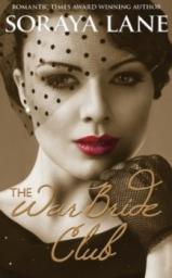 The War Bride Club par Soraya Lane