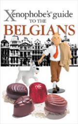 The Xenophobe's Guide to the Belgians par Antony Mason