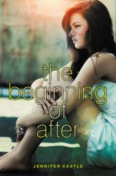 The Beginning of After par Jennifer Castle