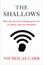 The shallows. How the Internet is changign the way we think, read and remember par Nicholas Carr