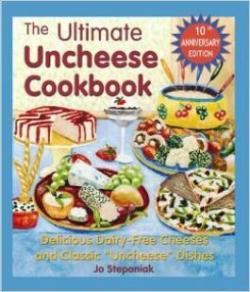 The ultimate uncheese cookbook par Jo Stepaniak