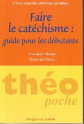 Faire le catechisme par Stanislas Lalanne