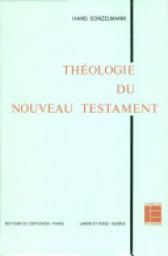 Thologie du Nouveau Testament par Hans Conzelmann