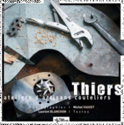 Thiers : Ateliers d'artisans couteliers par Michel Vasset