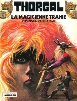 Thorgal, tome 1 : La magicienne trahie par Jean Van Hamme