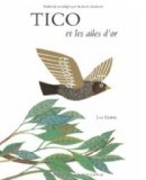 Tico et les ailes d'or par Leo Lionni
