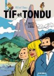 Tif et Tondu - Intgrale, tome 7 : Enqutes  travers le monde par Maurice Tillieux