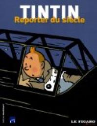 Tintin : Reporter du sicle par Le Figaro