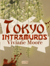 Tokyo intramuros par Viviane Moore