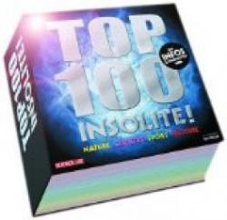 Top 100 insolite ! Des infos tonnantes par Paul Lasinski