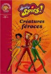 Totally Spies !, Tome 2 : Cratures froces par Vanessa Rubio