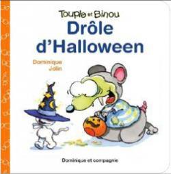 Toupie et Binou : Drle d'Halloween par Dominique Jolin