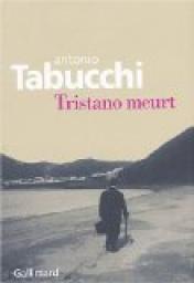 Tristano meurt par Antonio Tabucchi