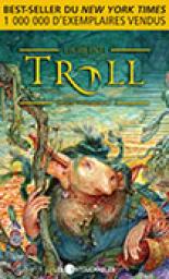 Troll, tome 2 : La reine par John Vornholt
