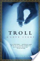 Troll, a love story par Johanna Sinisalo