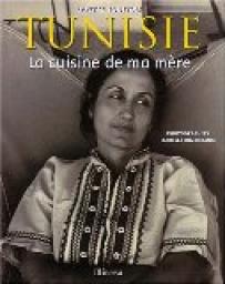 Tunisie : La Cuisine de ma mre par Odette Touitou