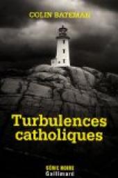 Turbulences catholiques par Bateman