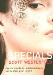 Uglies, Tome 3 : Specials par Scott Westerfeld