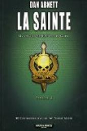 Les Fantmes de Gaunt - Intgrale, tome 3 : La Sainte 2/2 par Dan Abnett