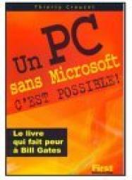 Un PC sans Microsoft c'est possible ! par Thierry Crouzet
