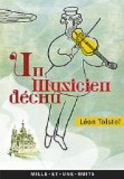 Un musicien dchu par Lon Tolsto