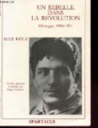 Un rebelle dans la revolution: Allemagne 1918-1921 par Max Hoelz