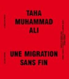 Une migration sans fin par Taha Muhammad Ali