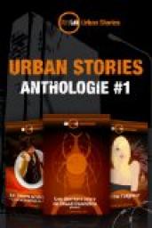 Urban Stories - Anthologie #1 par Aude Walker