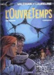 Valrian et Laureline, tome 21 : L'OuvreTemps par Jean-Claude Mzires