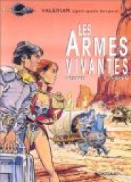 Valérian et Laureline, tome 14 : Les Armes vivantes par Jean-Claude Mézières