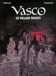Vasco, tome 24 : Le village maudit par Gilles Chaillet