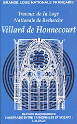 Numro 62 - Racines Maconniques - l'Austrasie Entre Cathdrales et Mozart : l'Alsace par Villard de Honnecourt
