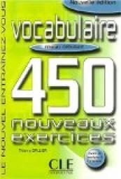 Vocabulaire - Niv dbutant : 450 nouveaux exercices par Thierry Gallier